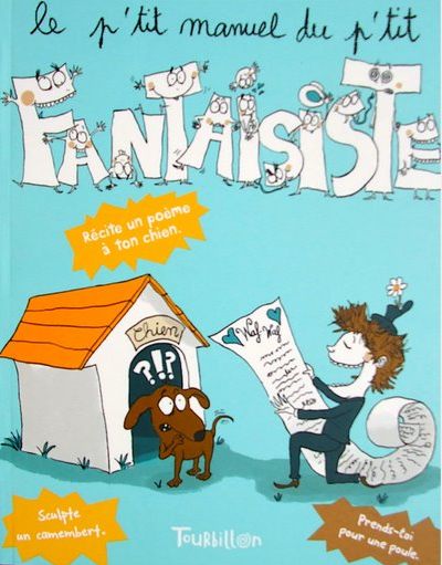 Le Manuel du petit fantaisiste